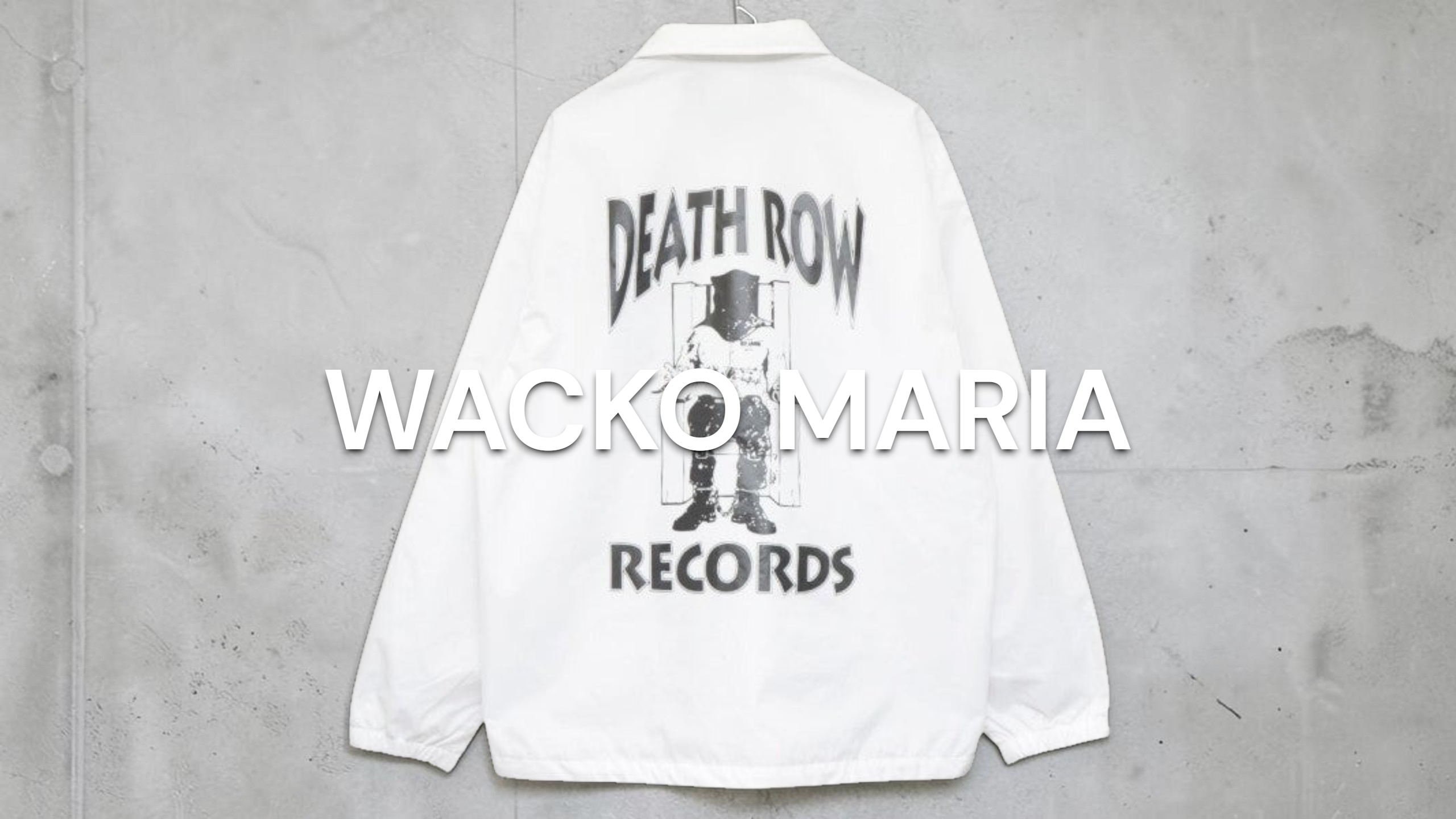 新入荷】WACKO MARIA（ワコマリア） 2025AW DEATH ROW RECORDS COACH