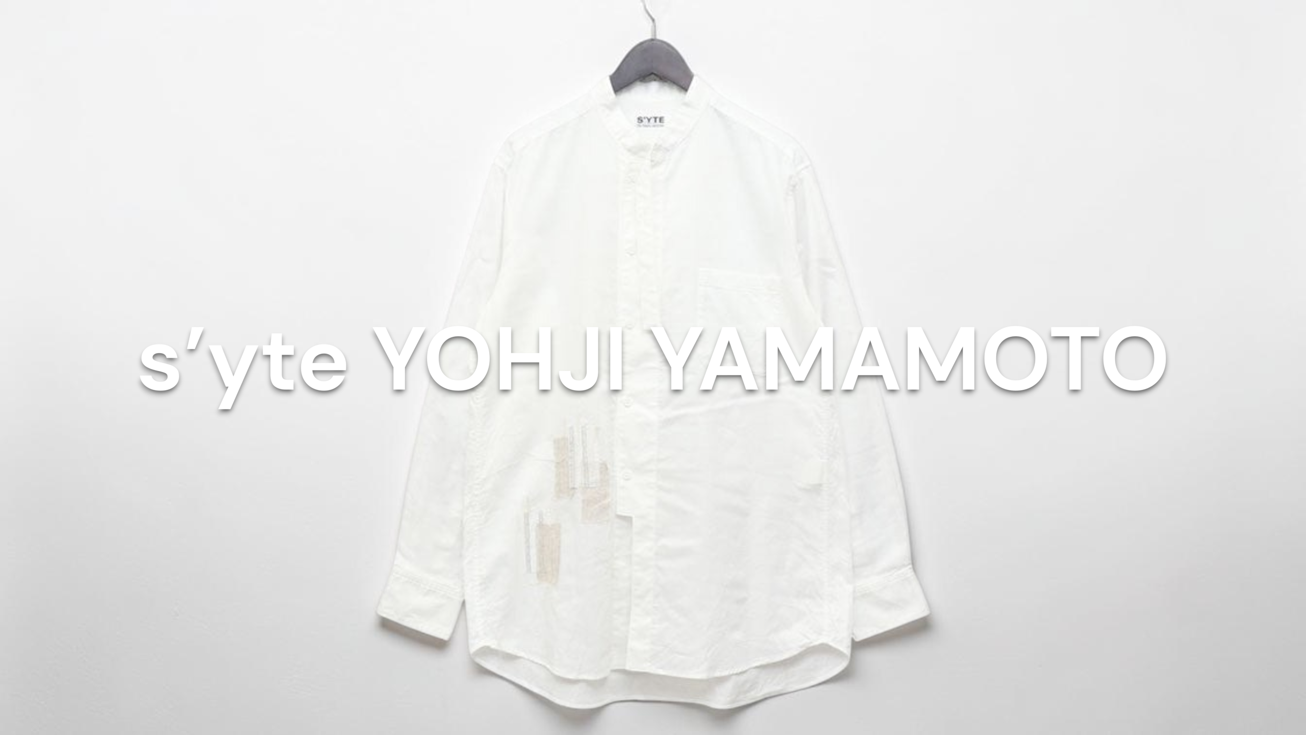新入荷】s'yte YOHJI YAMAMOTO（サイト ヨウジヤマモト） 2024AW